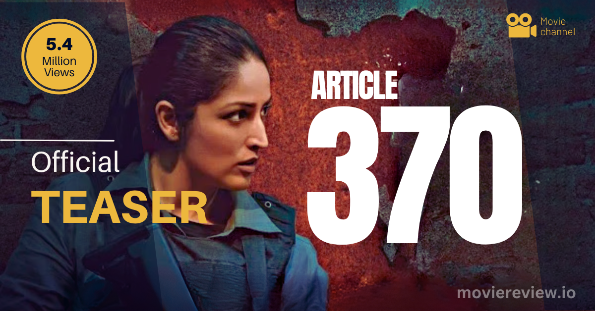 Article 370 Official Teaser