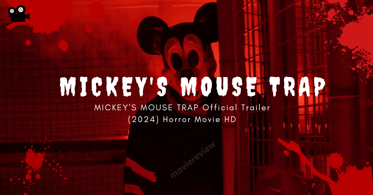 Mickeys Mouse Trap Official Trailer 